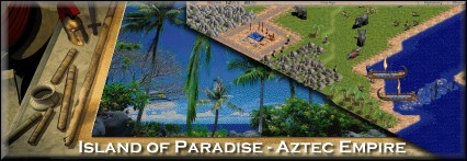 Age of Empires: Aztec Empire Campaign: Island of Paradise Scenario